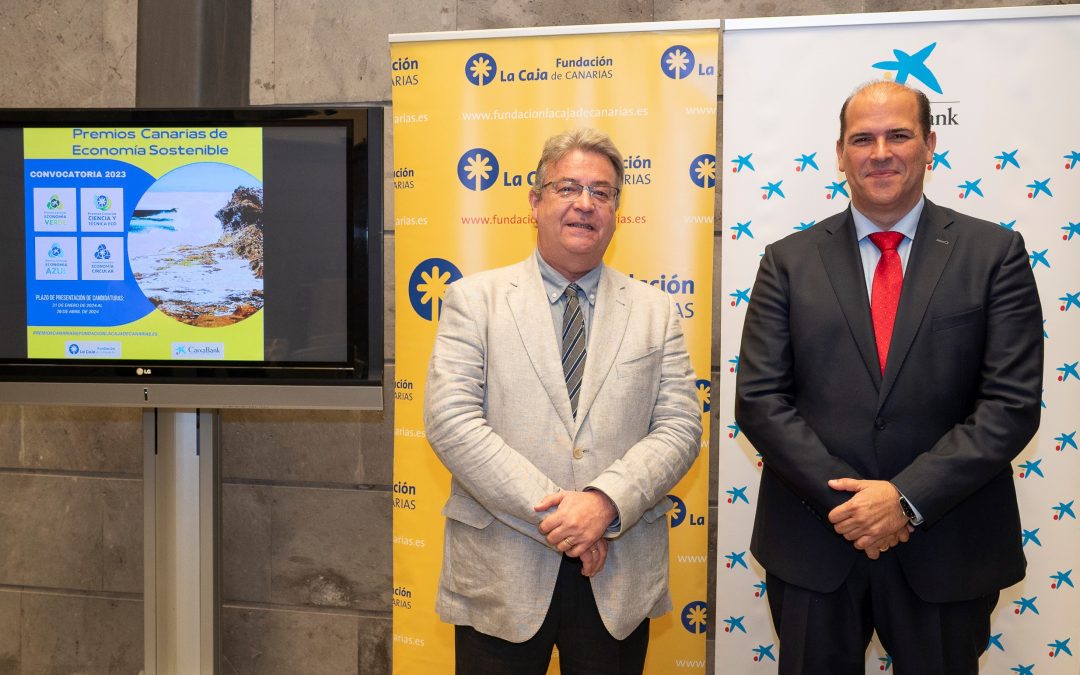 CaixaBank y la Fundación La Caja de Canarias convocan los III ‘Premios Canarias de Economía Sostenible’